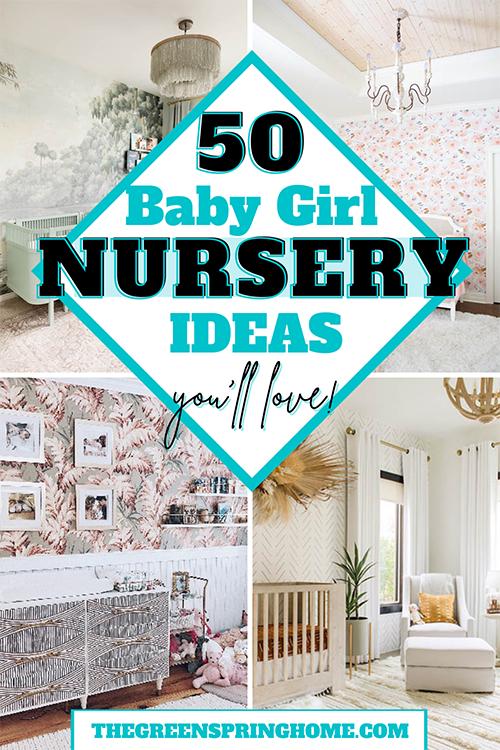 50 Girl Nursery Ideas