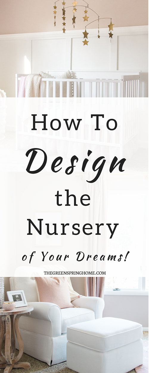 6 Easy Steps to Design the Nursery of Your Dreams! Nursery Room Design Tips for Baby Girl Nurseries with White Furniture and Pink and Gold Nursery Decor.